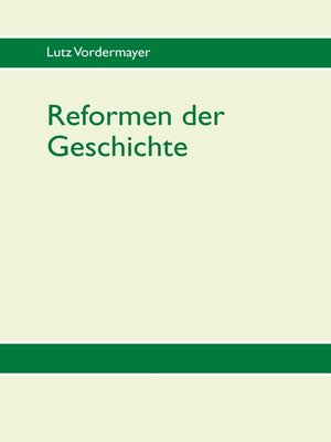 cover image of Reformen der Geschichte